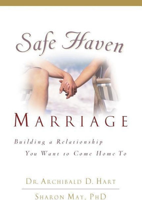 Safe Haven Marriage(English, Paperback, Hart Archibald D.)