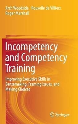 Incompetency and Competency Training(English, Hardcover, Woodside Arch)