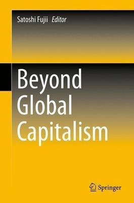 Beyond Global Capitalism(English, Hardcover, unknown)