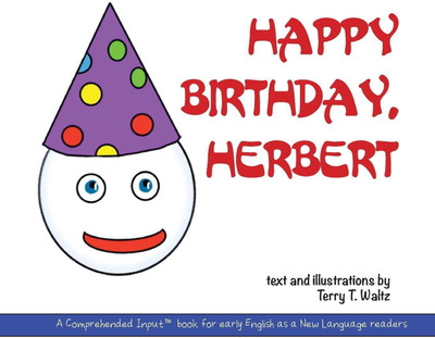 Happy Birthday, Herbert(English, Paperback, Waltz Terry T)
