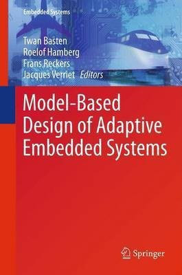 Model-Based Design of Adaptive Embedded Systems(English, Paperback, unknown)
