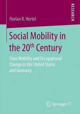 Social Mobility in the 20th Century(English, Paperback, Hertel Florian R.)
