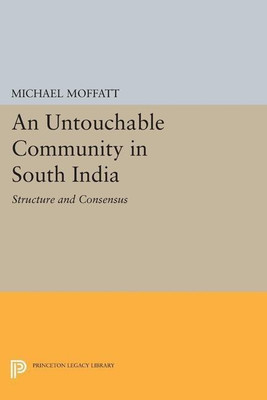 An Untouchable Community in South India(English, Paperback, Moffatt Michael)