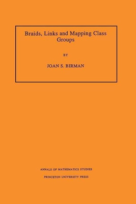 Braids, Links, and Mapping Class Groups(English, Paperback, Birman Joan S.)