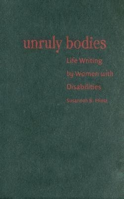 Unruly Bodies(English, Hardcover, Mintz Susannah B.)