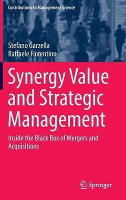 Synergy Value and Strategic Management(English, Hardcover, Garzella Stefano)