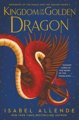 Kingdom of the Golden Dragon(English, Paperback, Allende Isabel)