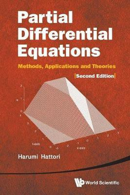 Partial Differential Equations: Methods, Applications And Theories (2nd Edition)(English, Paperback, Hattori Harumi)