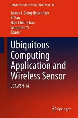 Ubiquitous Computing Application and Wireless Sensor(English, Hardcover, unknown)