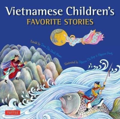 Vietnamese Children's Favorite Stories(English, Hardcover, Tran Phuoc Thi Minh)