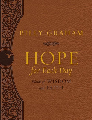Hope for Each Day Large Deluxe(English, Leather / fine binding, Graham Billy)