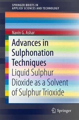 Advances in Sulphonation Techniques(English, Paperback, Ashar Navin G.)