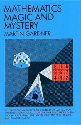 Mathematics, Magic and Mystery(English, Paperback, Gardner Martin)