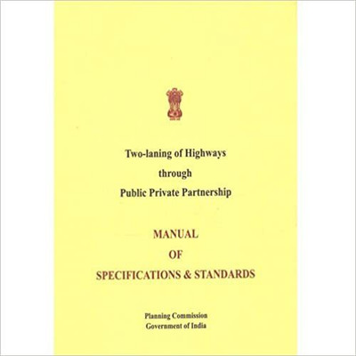 Two-Laning Of Highways Through Public Private Partnership - Manual Of Specifications & Standards(Hardcover, Planning Commission)