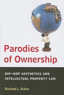 Parodies of Ownership(English, Paperback, Schur Richard L.)