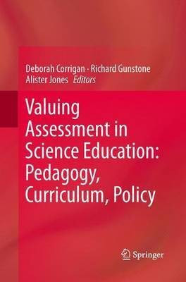 Valuing Assessment in Science Education: Pedagogy, Curriculum, Policy(English, Paperback, unknown)