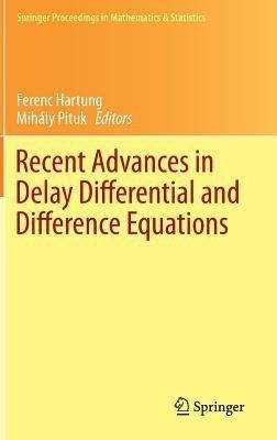 Recent Advances in Delay Differential and Difference Equations(English, Hardcover, unknown)
