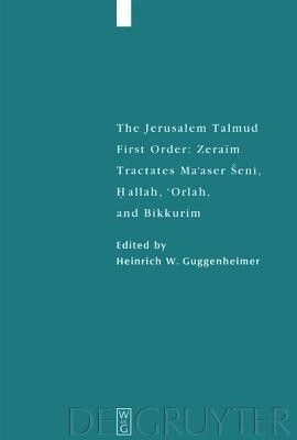 Tractates Ma'aser Seni, Hallah, 'Orlah, and Bikkurim(English, Hardcover, unknown)