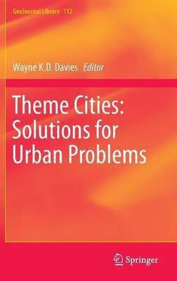Theme Cities: Solutions for Urban Problems(English, Hardcover, unknown)