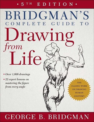 Bridgman's Complete Guide to Drawing from Life(English, Paperback, Bridgman George B.)