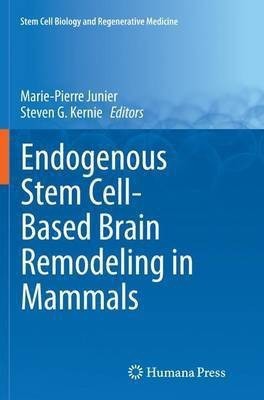 Endogenous Stem Cell-Based Brain Remodeling in Mammals(English, Paperback, unknown)