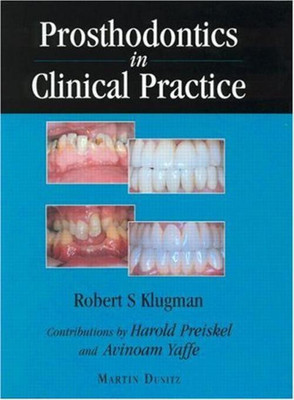 Prosthodontics in Clinical Practice(English, Hardcover, Klugman Robert S.)