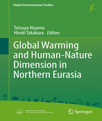 Global Warming and Human - Nature Dimension in Northern Eurasia(English, Hardcover, unknown)