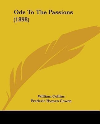 Ode To The Passions (1898)(English, Paperback, Collins William)