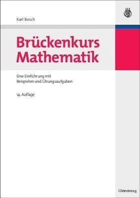 Brueckenkurs Mathematik(German, Paperback, Bosch Karl)