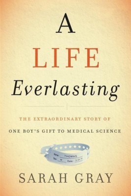 A Life Everlasting(English, Hardcover, Gray Sarah)