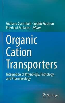Organic Cation Transporters(English, Hardcover, unknown)