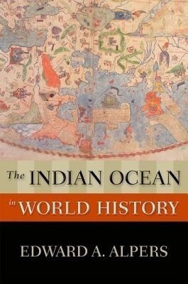 The Indian Ocean in World History(English, Paperback, Alpers Edward A.)