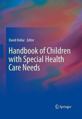 Handbook of Children with Special Health Care Needs(English, Paperback, unknown)