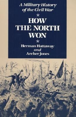 How the North Won(English, Paperback, HATTAWAY HERMAN)