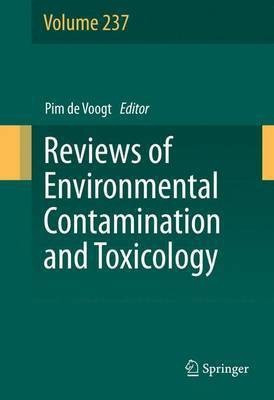 Reviews of Environmental Contamination and Toxicology Volume 237(English, Hardcover, unknown)
