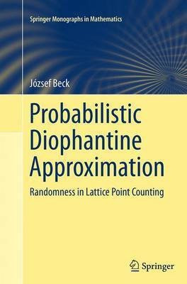 Probabilistic Diophantine Approximation(English, Paperback, Beck Jozsef)