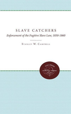 The Slave Catchers(English, Paperback, Campbell Stanley W.)