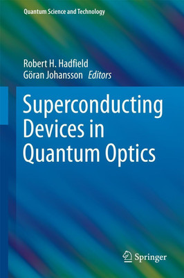 Superconducting Devices in Quantum Optics(English, Hardcover, unknown)
