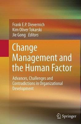 Change Management and the Human Factor(English, Paperback, unknown)