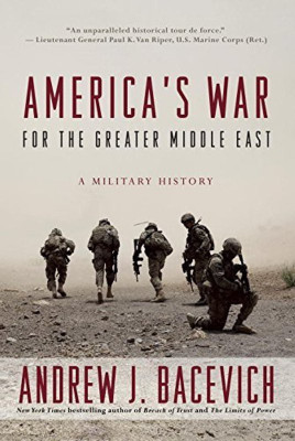 America's War For The Greater Middle East(English, Hardcover, Bacevich Andrew J.)