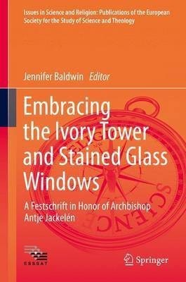 Embracing the Ivory Tower and Stained Glass Windows(English, Hardcover, unknown)