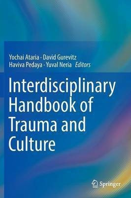 Interdisciplinary Handbook of Trauma and Culture(English, Hardcover, unknown)
