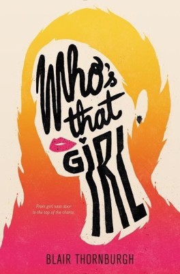 Who's That Girl(English, Hardcover, Thornburgh Blair)