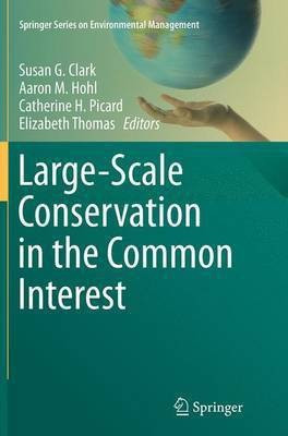 Large-Scale Conservation in the Common Interest(English, Paperback, unknown)