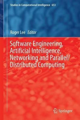 Software Engineering, Artificial Intelligence, Networking and Parallel/Distributed Computing(English, Hardcover, unknown)