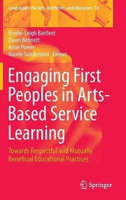 Engaging First Peoples in Arts-Based Service Learning(English, Hardcover, unknown)