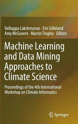 Machine Learning and Data Mining Approaches to Climate Science(English, Hardcover, unknown)