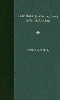 Nadir Shah's Quest for Legitimacy in Post-safavid Iran(English, Hardcover, Tucker Ernest Edward)