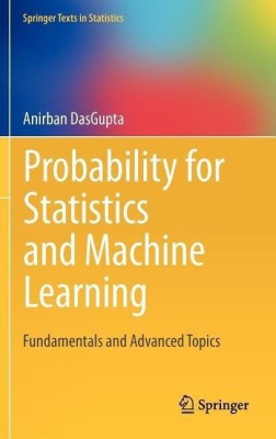 Probability for Statistics and Machine Learning(English, Hardcover, DasGupta Anirban)