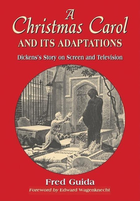 A Christmas Carol and Its Adaptations(English, Paperback, Guida Fred)